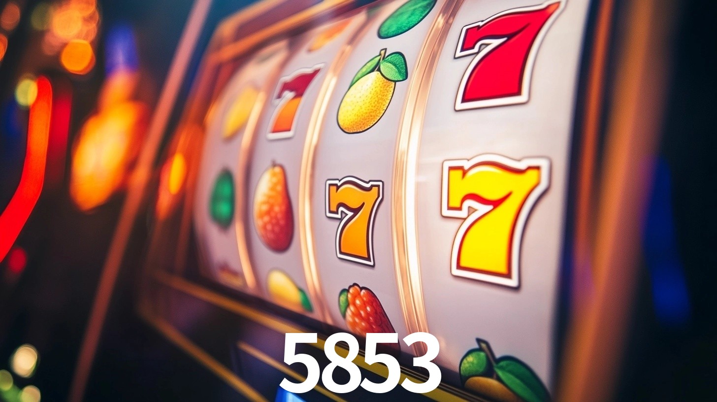 5853 slot